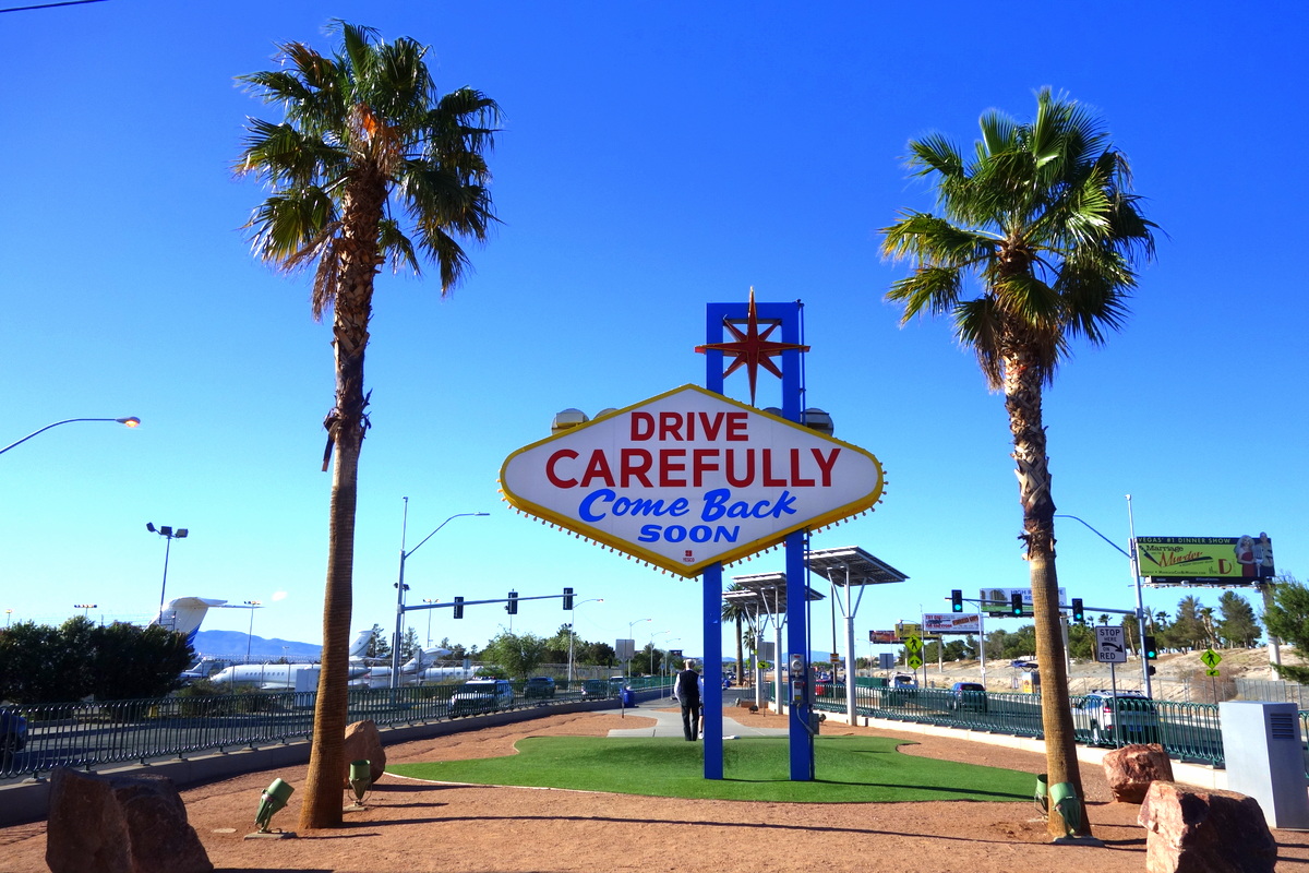 Drive carefully, come back soon, Las Vegas - Photo tous droits réservés Le blog de Lili