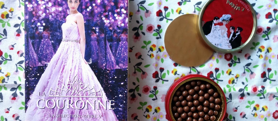 "La couronne de Kiera Cass" et les perles chocolat Maxim's