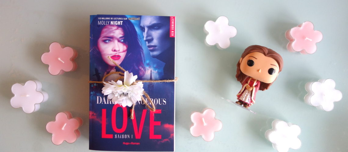Dark and Dangerous love - tome 1, Molly Night
