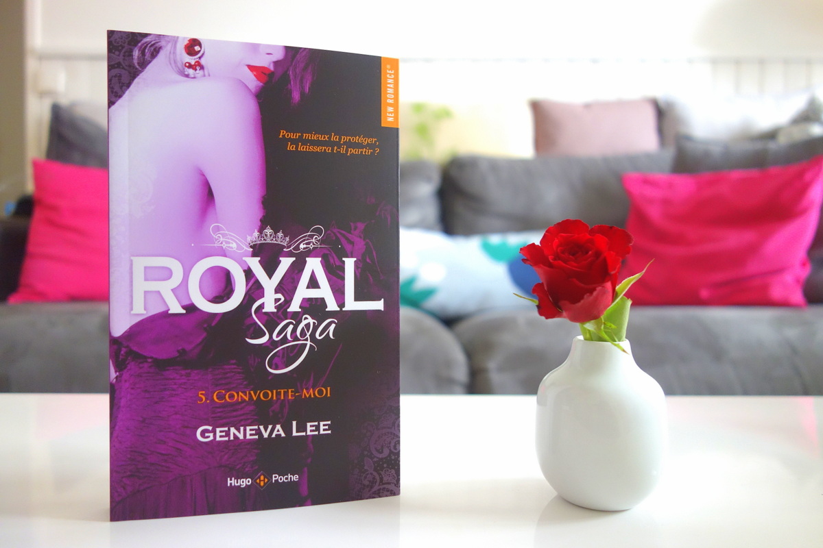 Royal Saga tome 5, Convoite-moi, Geneva Lee