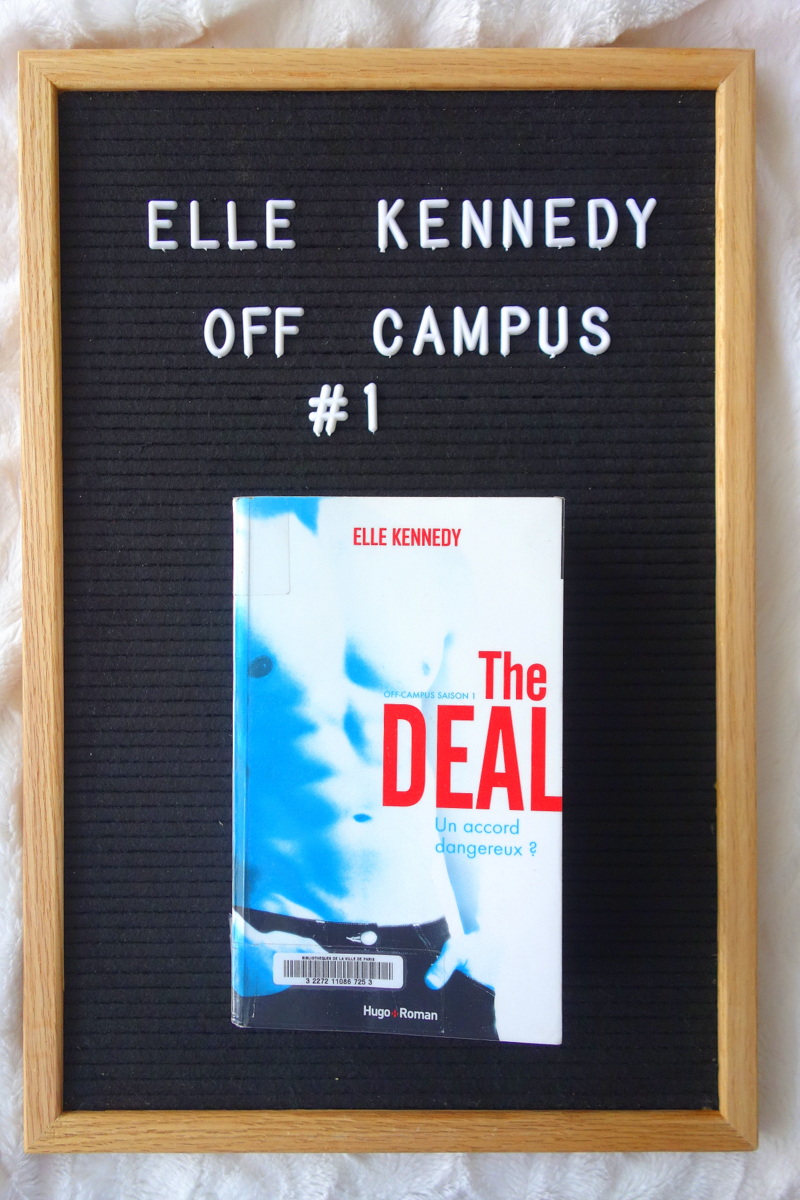 Saga off campus, saison 1 - The Deal - Elle Kennedy