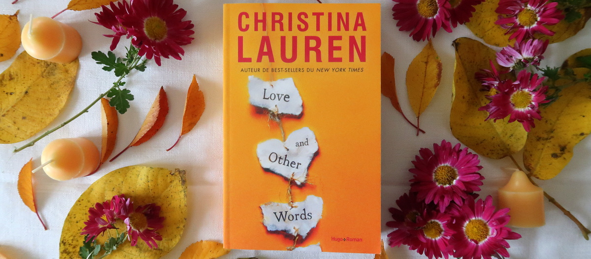 love-and-other-words-une-romance-sign-e-christina-lauren-le-blog-de-lili